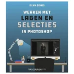 VDM Werken met lagen en selecties in Photoshop